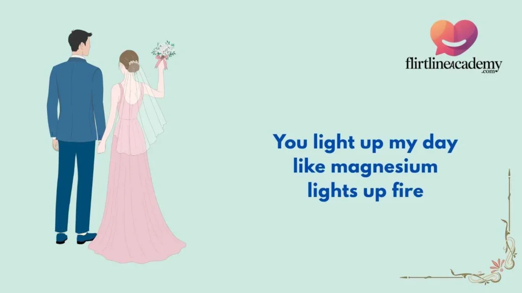 Cute Magnesium Pick Up Lines for Her