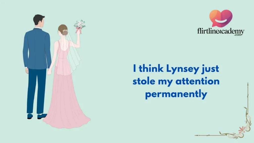 Flirty Lynsey Pick Up Lines