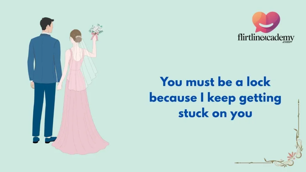 Funny Lock Pick Up Lines