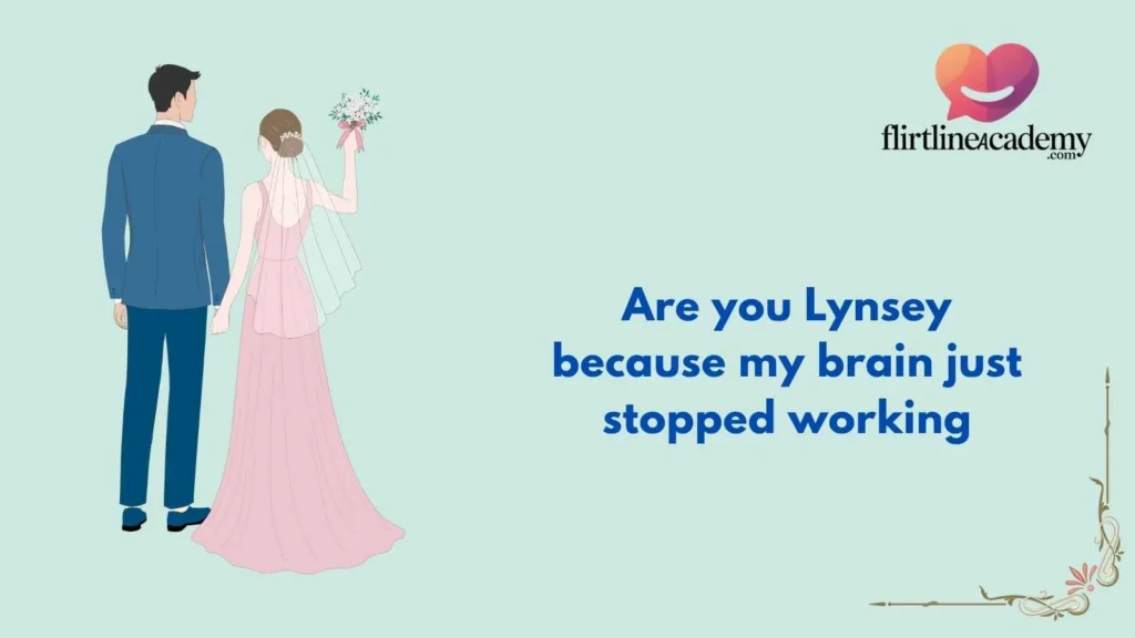 Funny Lynsey Pick Up Lines